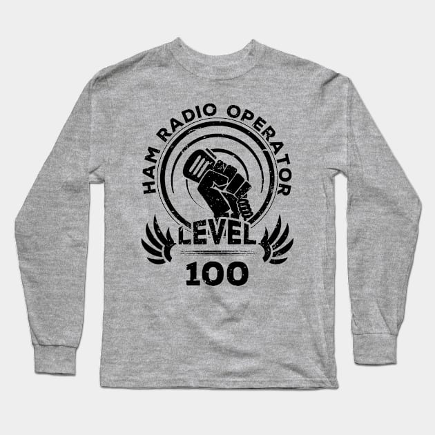 Level 100 Ham Radio Fan Gift Long Sleeve T-Shirt by atomguy